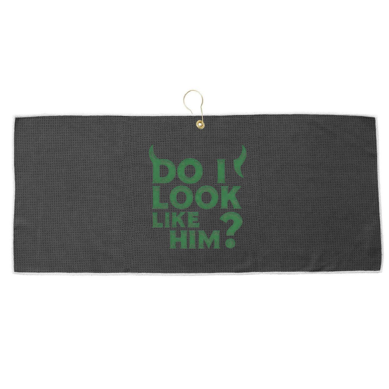 Do I Look Like Him? Large Microfiber Waffle Golf Towel