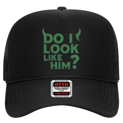 Do I Look Like Him? Trucker Hat