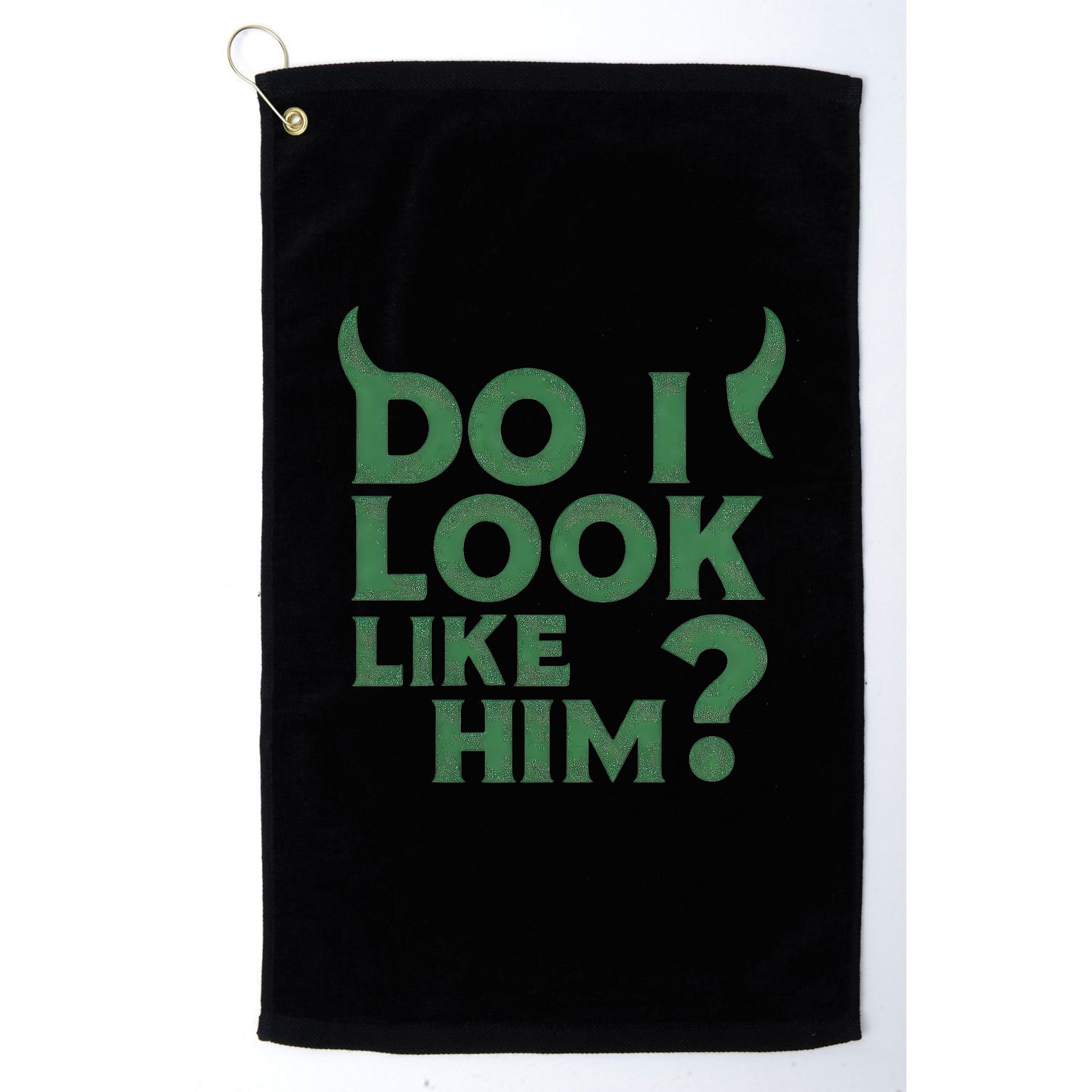 Do I Look Like Him? Golf Towel