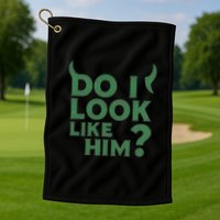 Do I Look Like Him? Golf Towel