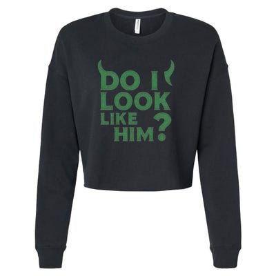 Do I Look Like Him? Cropped Pullover Crew
