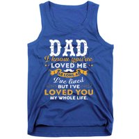 Dad I Love You Whole Life Funny Gift Tank Top