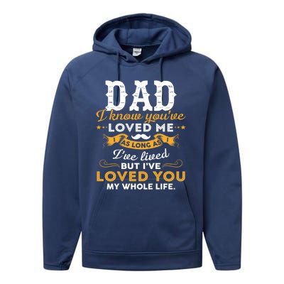 Dad I Love You Whole Life Funny Gift Performance Fleece Hoodie