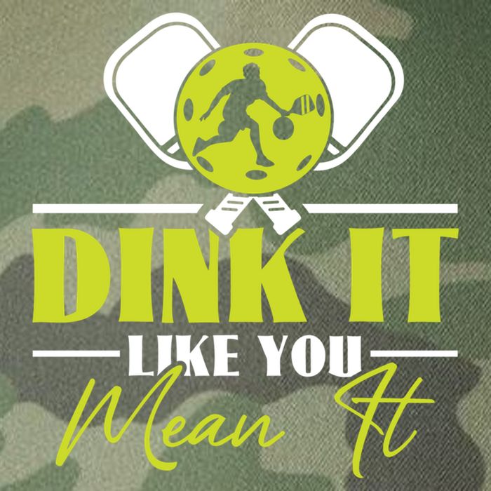 Dink It Like You Mean It Pickleball Player Dink Funny Meaningful Gift Legacy Tie Dye Trucker Hat