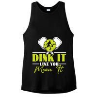 Dink It Like You Mean It Pickleball Player Dink Funny Meaningful Gift Ladies PosiCharge Tri-Blend Wicking Tank