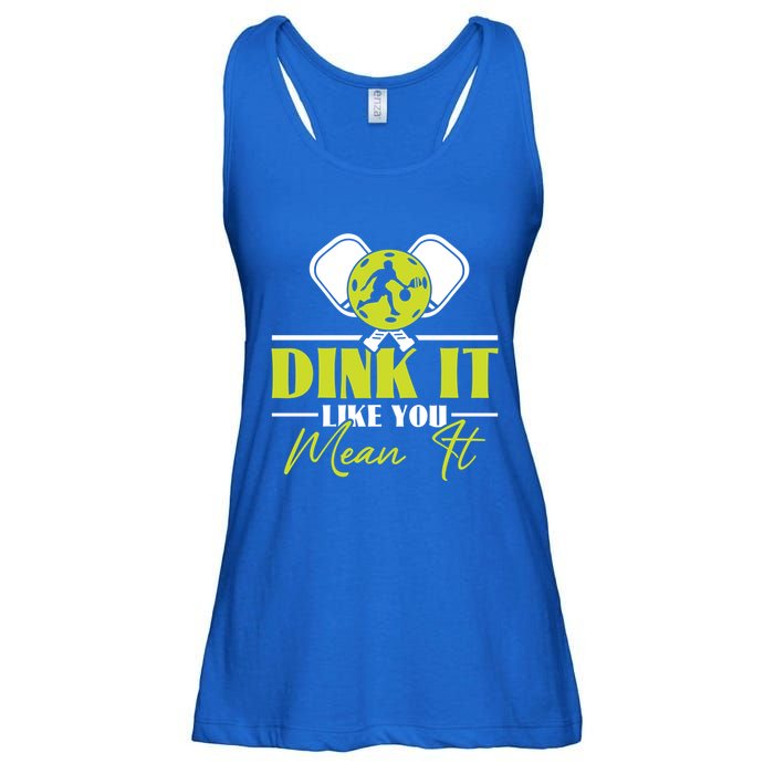 Dink It Like You Mean It Pickleball Player Dink Funny Meaningful Gift Ladies Essential Flowy Tank