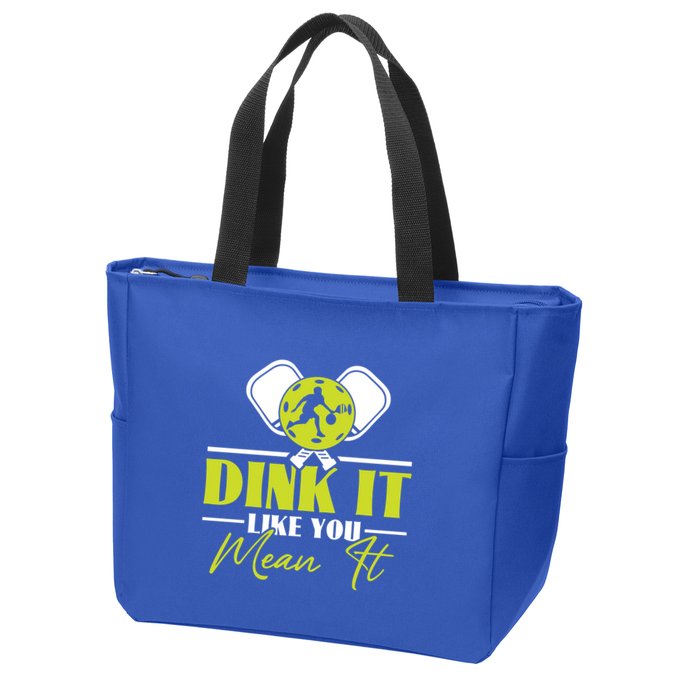 Dink It Like You Mean It Pickleball Player Dink Funny Meaningful Gift Zip Tote Bag