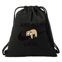 Do It Later Funny Sleepy Sloth For Lazy Sloth Lover Drawstring Bag