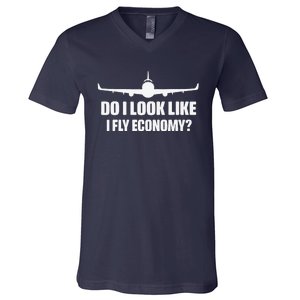 Do I Look Like I Fly Economy Funny Travling First Class V-Neck T-Shirt