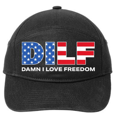 Damn I Love Freedom Dilf Funny Patriotic Dad Fathers Day 7-Panel Snapback Hat
