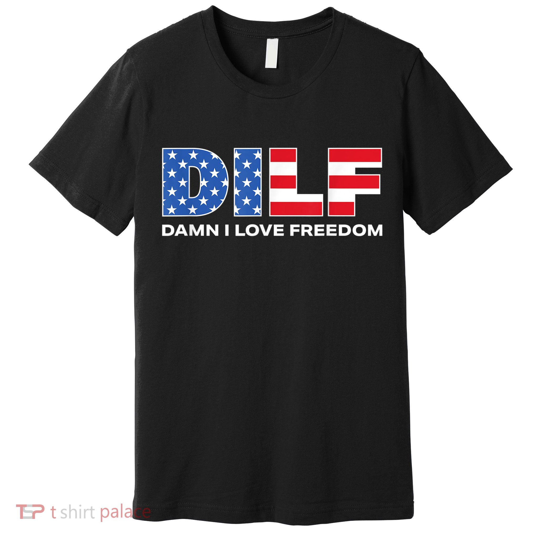 Damn I Love Freedom Dilf Funny Patriotic Dad Fathers Day Premium T-Shirt