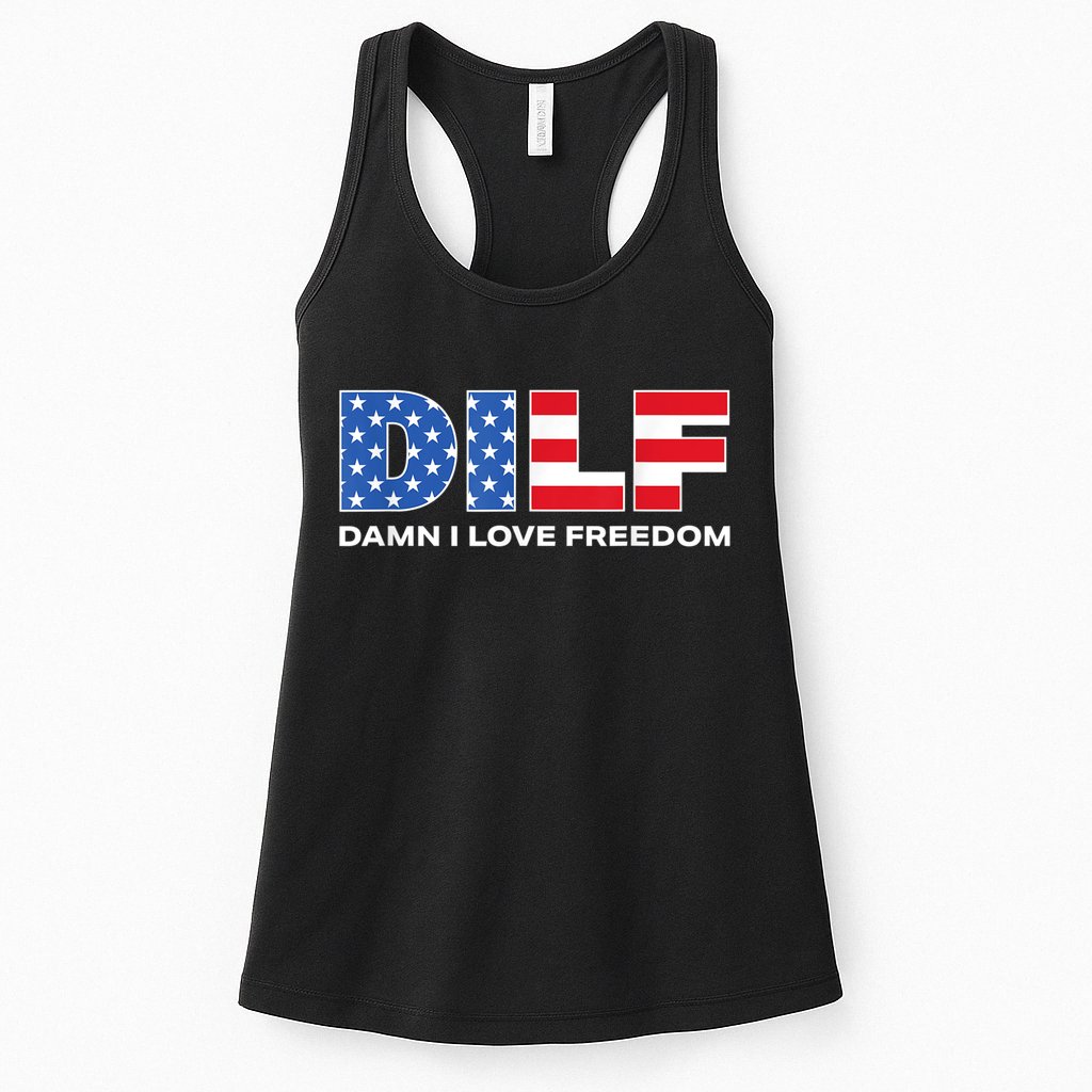 Damn I Love Freedom Dilf Funny Patriotic Dad Fathers Day Womens Tank Top