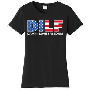 Damn I Love Freedom Dilf Funny Patriotic Dad Fathers Day Women's T-Shirt