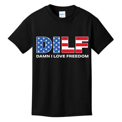 Damn I Love Freedom Dilf Funny Patriotic Dad Fathers Day Kids T-Shirt