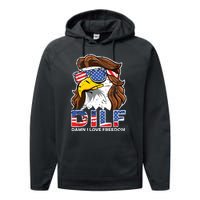 Damn I Love Freedom Eagle Funny Patriotic July 4th Performance Fleece Hoodie