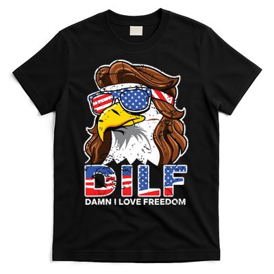Damn I Love Freedom Eagle Funny Patriotic July 4th T-Shirt