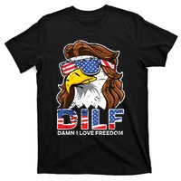 Damn I Love Freedom Eagle Funny Patriotic July 4th T-Shirt