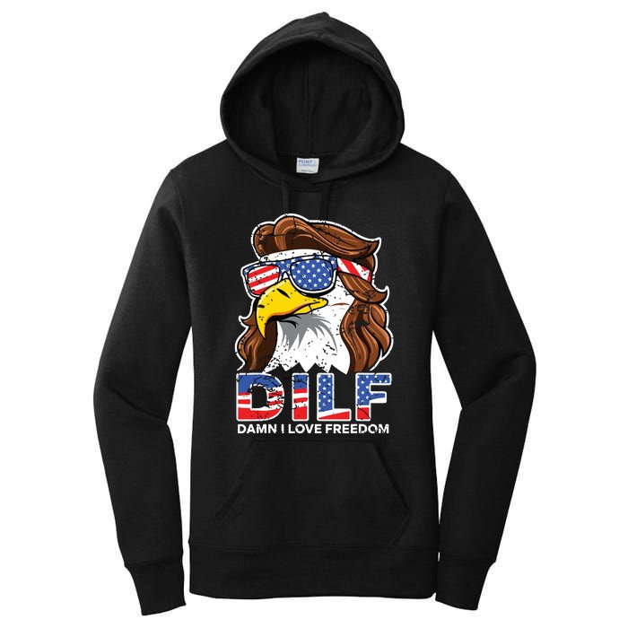 Damn I Love Freedom Eagle Funny Patriotic July 4th Women's Pullover Hoodie