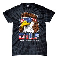 Damn I Love Freedom Eagle Funny Patriotic July 4th Tie-Dye T-Shirt