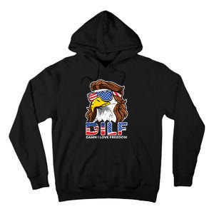 Damn I Love Freedom Eagle Funny Patriotic July 4th Tall Hoodie