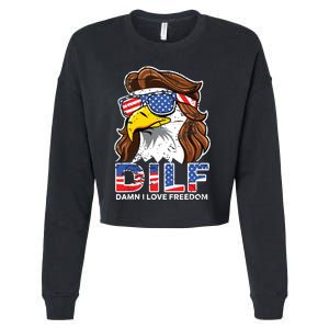 Damn I Love Freedom Eagle Funny Patriotic July 4th Cropped Pullover Crew