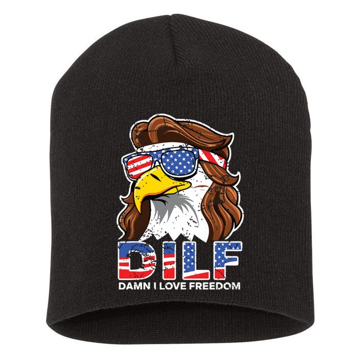 Damn I Love Freedom Eagle Funny Patriotic July 4th Short Acrylic Beanie