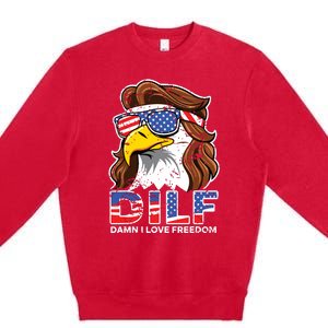 Damn I Love Freedom Eagle Funny Patriotic July 4th Premium Crewneck Sweatshirt