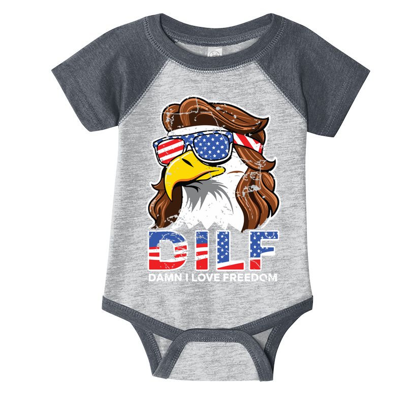 Damn I Love Freedom Eagle Funny Patriotic July 4th Infant Baby Jersey Bodysuit