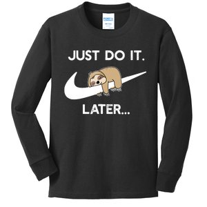 Do It Later Funny Sleepy Sloth For Lazy Sloth Lover Kids Long Sleeve Shirt