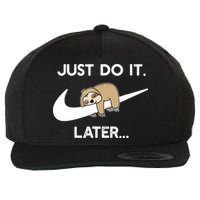 Do It Later Funny Sleepy Sloth For Lazy Sloth Lover Wool Snapback Cap