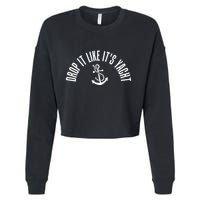 Drop It Like ItS Yacht Cropped Pullover Crew