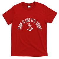 Drop It Like ItS Yacht T-Shirt