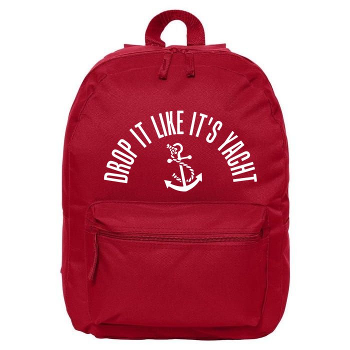 Drop It Like ItS Yacht 16 in Basic Backpack