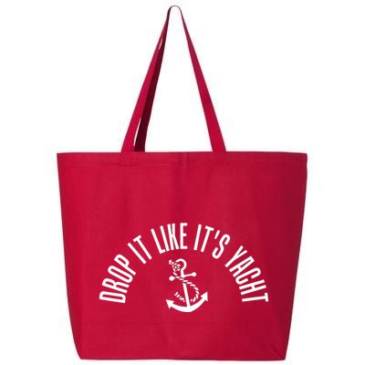 Drop It Like ItS Yacht 25L Jumbo Tote