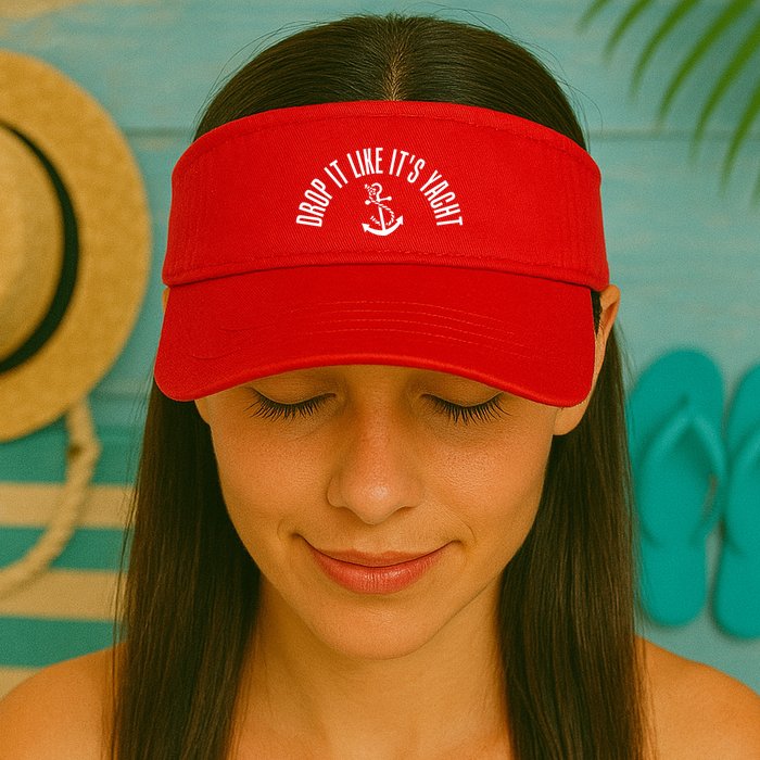 Drop It Like ItS Yacht Visor