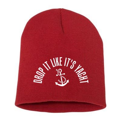 Drop It Like ItS Yacht Short Acrylic Beanie