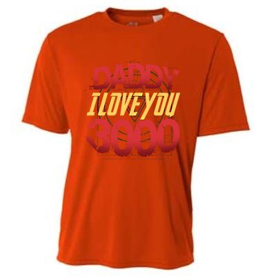 Daddy I Love You Today Fathers Day 3000 Times More Dad Gift Cooling Performance Crew T-Shirt