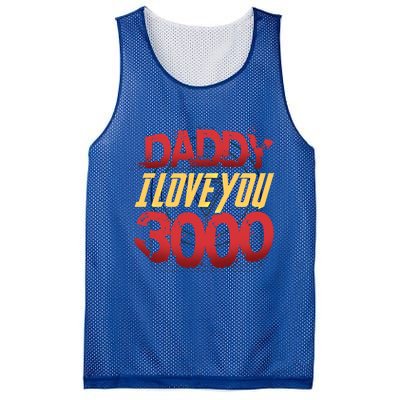 Daddy I Love You Today Fathers Day 3000 Times More Dad Gift Mesh Reversible Basketball Jersey Tank