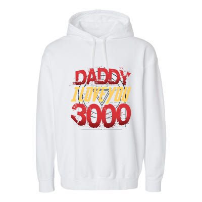 Daddy I Love You Today Fathers Day 3000 Times More Dad Gift Garment-Dyed Fleece Hoodie