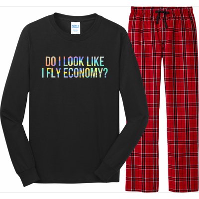 Do I Look Like I Fly Economy Funny First Class TieDye Long Sleeve Pajama Set