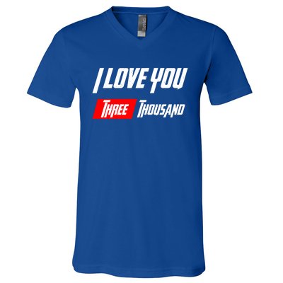 Dad I Love You 3000 Three Thousand Cute Gift V-Neck T-Shirt