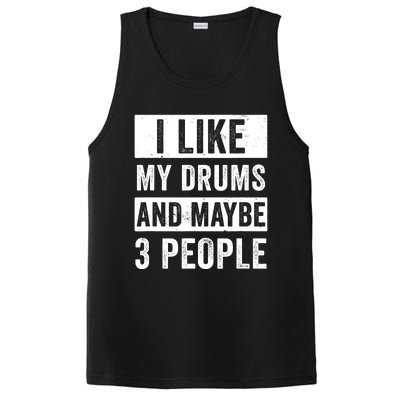 Drummer I Like My Drums Funny Drummers  PosiCharge Competitor Tank