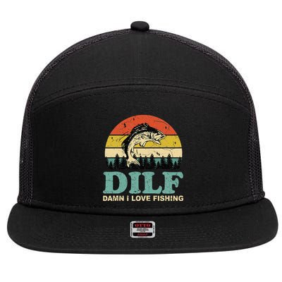 DILF-Damn I Love Fishing Funny Saying Fisher 7 Panel Mesh Trucker Snapback Hat
