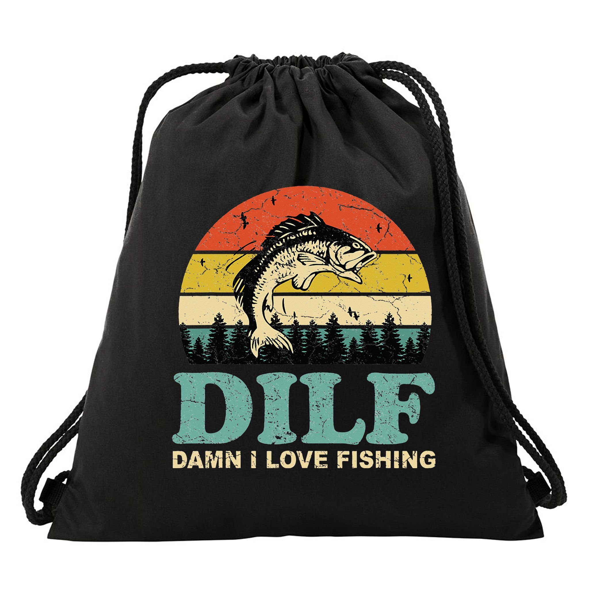 DILF-Damn I Love Fishing Funny Saying Fisher Drawstring Bag