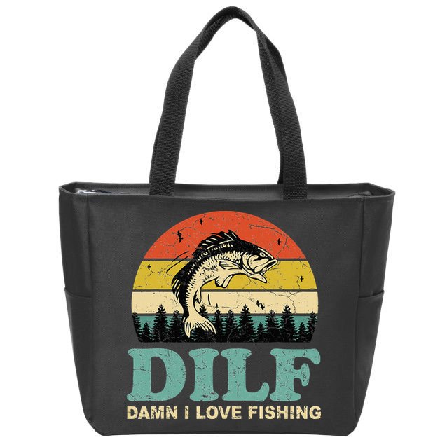 DILF-Damn I Love Fishing Funny Saying Fisher Zip Tote Bag