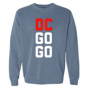 DC I Love Go Go Music Gift For Kids And Adults Garment-Dyed Sweatshirt