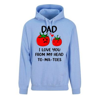 Dad I Love You From My Head Tomatoes Unisex Surf Hoodie