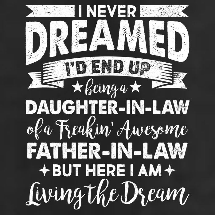 Daughter In Law Of A Freaking Awesome Father In Law Garment-Dyed Heavyweight T-Shirt
