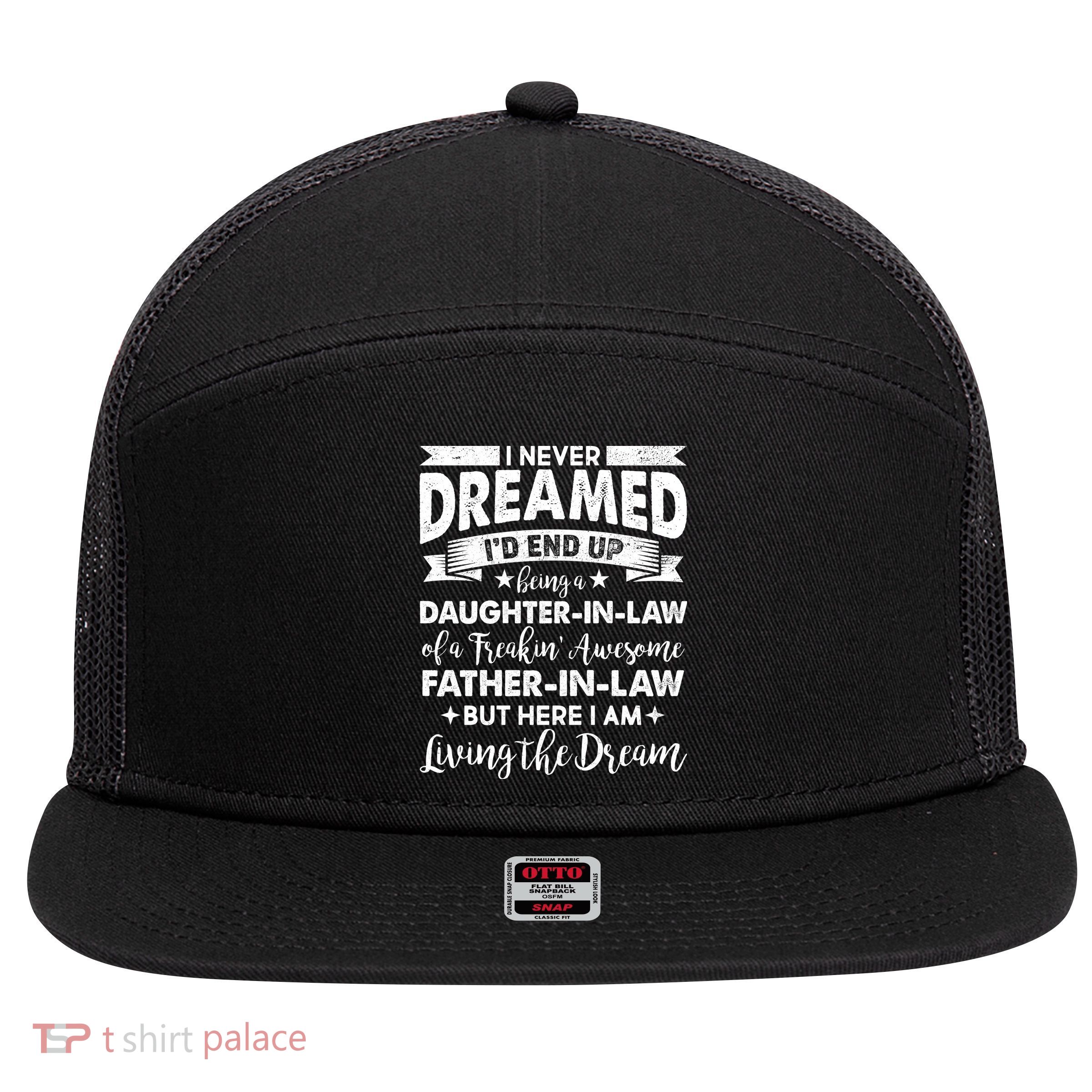 Daughter In Law Of A Freaking Awesome Father In Law 7 Panel Mesh Trucker Snapback Hat