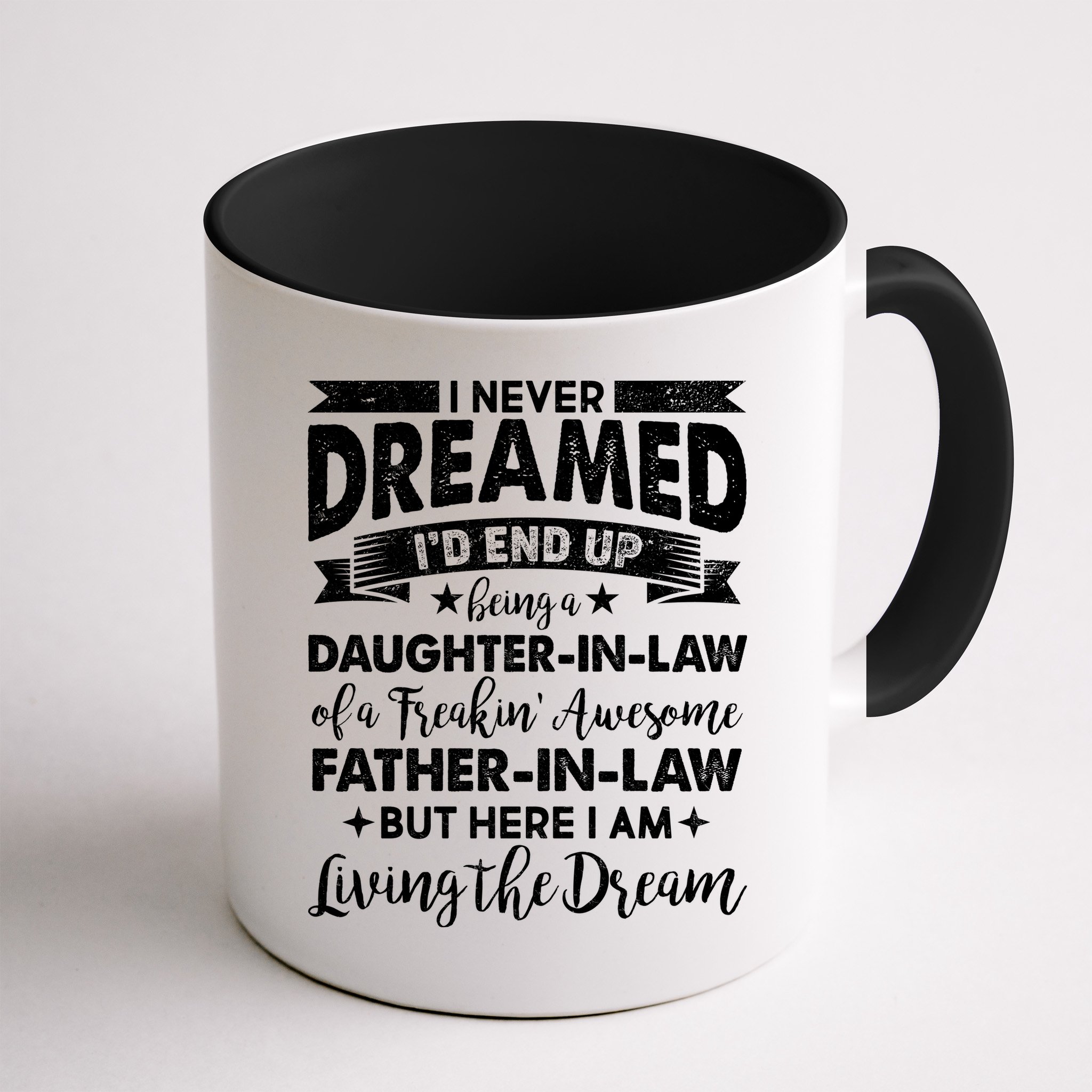 Daughter In Law Of A Freaking Awesome Father In Law Mug